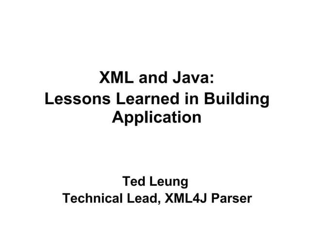 SD Forum 1999 XML Lessons Learned