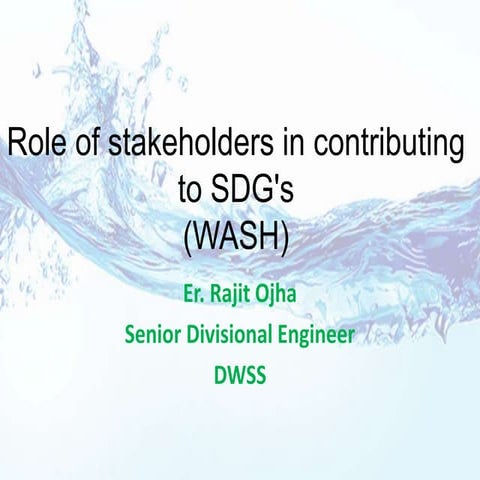 SDG in Nepal(WASH) and Stakeholder's roles and responsibilties