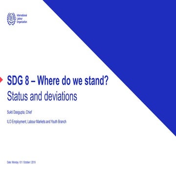 SDG 8 – Where do we stand - Sukti Dasgupta.pptx