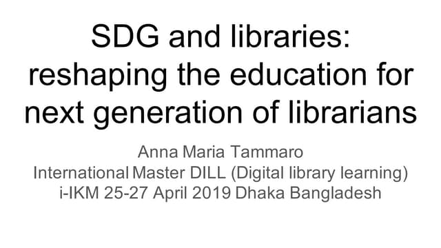 Sdg and libraries  reshaping the education for the next generation