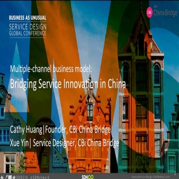 Cathy Huang & Xue Yin - Multiple-channel business model