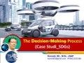 Materi webinar "DECISiON MAKING PROCESS" + Case Study_SDGs, utk TSA ITB tgl 30 Agst 2020