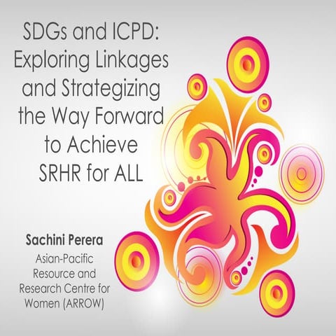 SDGs and ICPD: Exploring Linkages and Strategizing the Way Forward to Achieve...