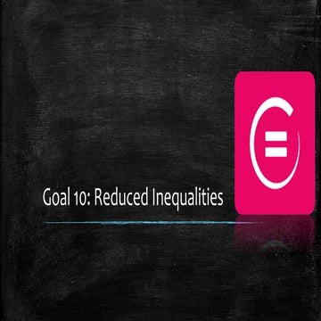 Sdgs goal 10 REDUCE INEQUALITIES