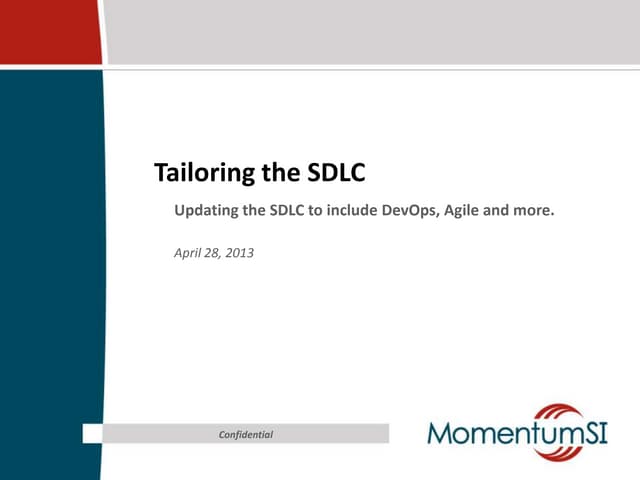Tailoring your SDLC for DevOps, Agile and more