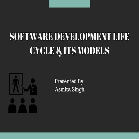 Software development life cycle (SDLC) Models