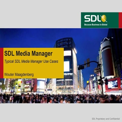 SDL Media Manager Use Cases