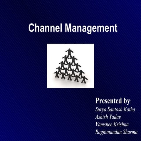 Channel managment