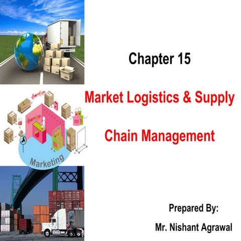Market Logistics & Supply Chain Management