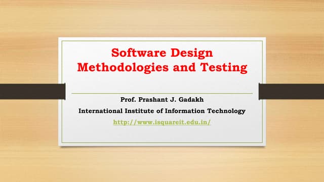 Software Design Methodologies and Testing 