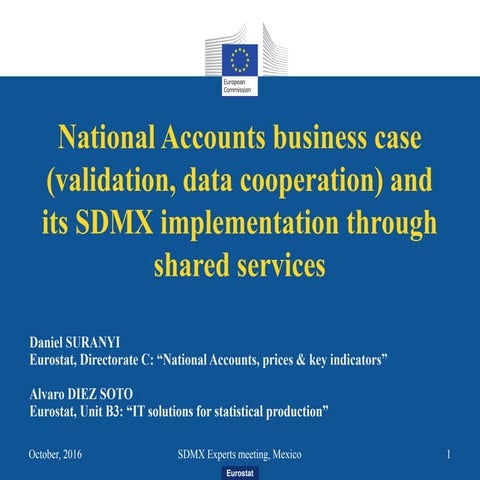 2016 SDMX Experts meeting, National Accounts business case (validation, data ...