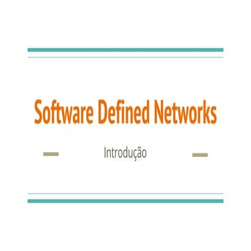 Introdução a Software-defined Networks