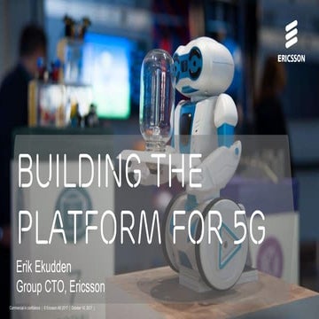 Building the platform for 5G