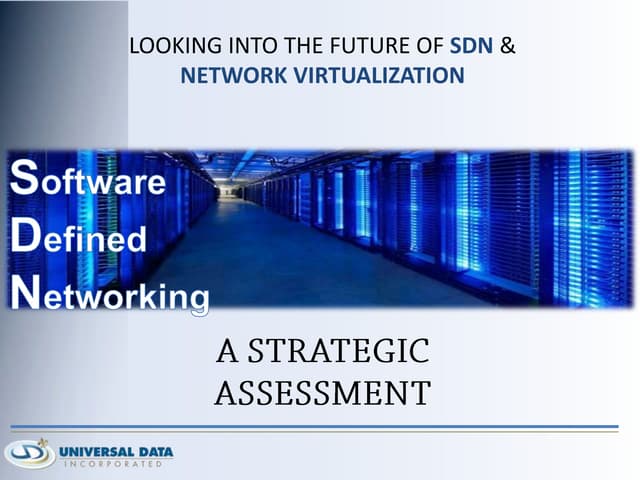 SDN a strategic assessment  