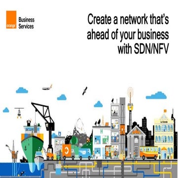 SDN/NFV: Create a network that’s ahead of your business