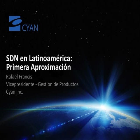 Sdn en latinoamérica 5 11-13