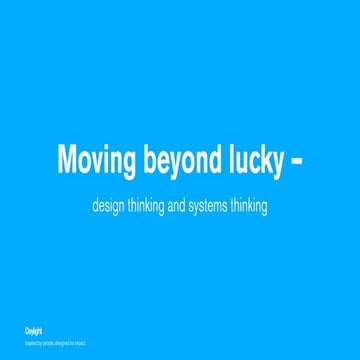 Pascal Soboll: Moving beyond lucky design and systems thinking