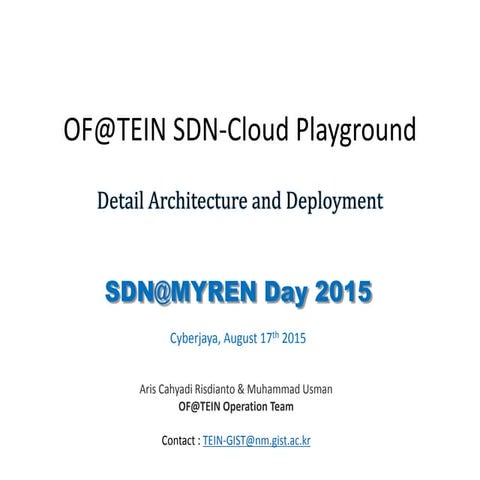 SDN@MYREN Day 2015 - OF@TEIN SDN-Cloud Playground