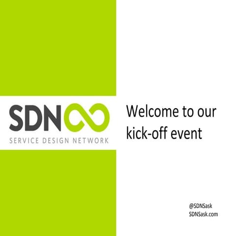 SDN Saskatchewan Kick off Event