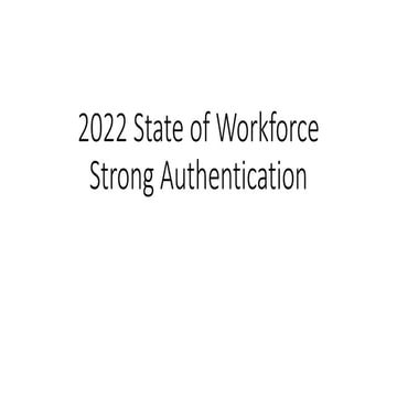 2022 State of Workforce Strong Authentication