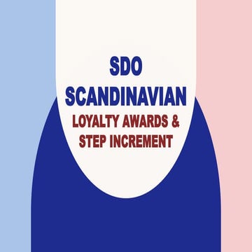 SDO Scandinavian LOYALTY AND STEP INCREMENT.pptx