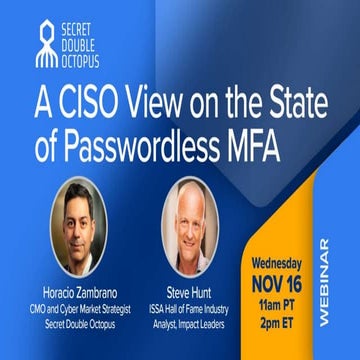 A CISO View on the State of Passwordless MFA