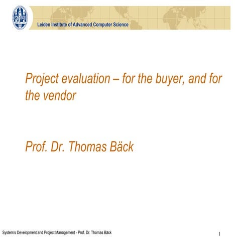 SDPM - Lecture 2a - Project evaluation – for the buyer, and for the vendor