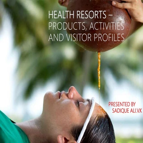 Health resorts, Products, activities