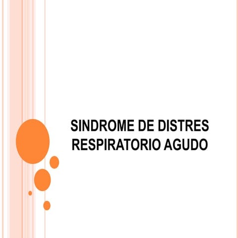 SINDROME DE DISTRES RESPIRATORIO AGUDO