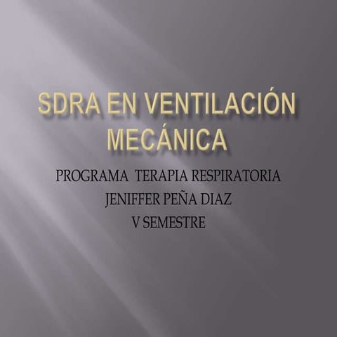 Sdra en ventilación mecánica