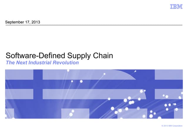 Software-Defined Supply Chain: The Next Industrial Revolution
