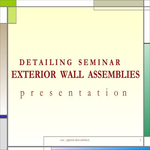 Detailing : Exterior Wall Assemblies