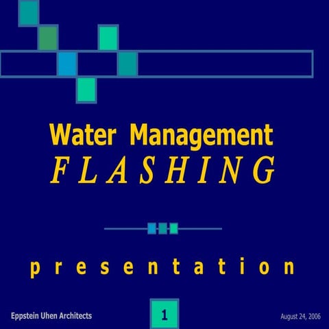 Water Mgmt : Flashing