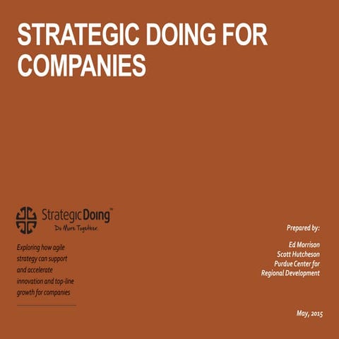 Strategic Doing: An Open, Agile, Lean Strategy Discipline 