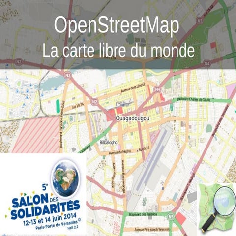 Usages cartographiques d'OpenStreetMap en contextes humanitaire/développement : Haiti/Afrique Ouest-Centre - Salon Des Solidarités Paris,France 12-14 juin 2014