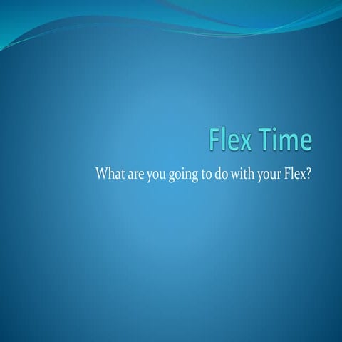 SDSS Flex Time