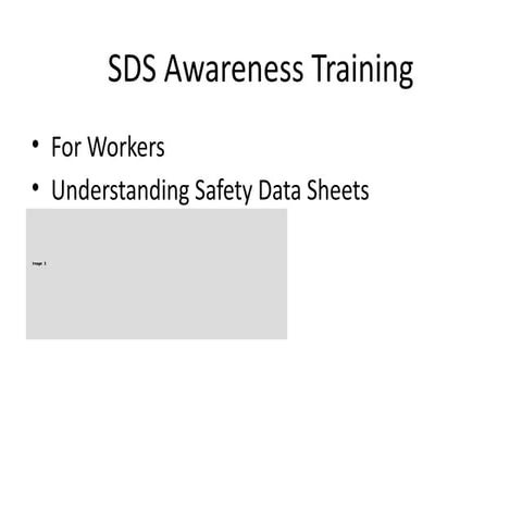 SDS_Training.pptx  for safty data sheet for safty