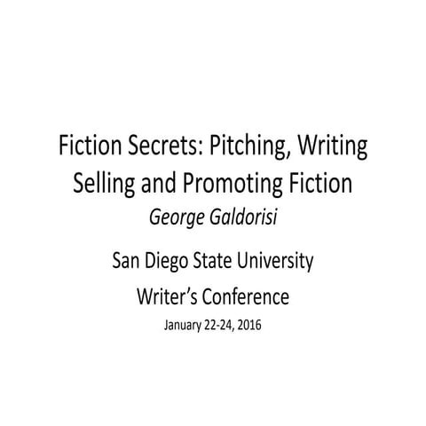   Fiction Secrets: Pitching, Selling, and Promoting Thrillers