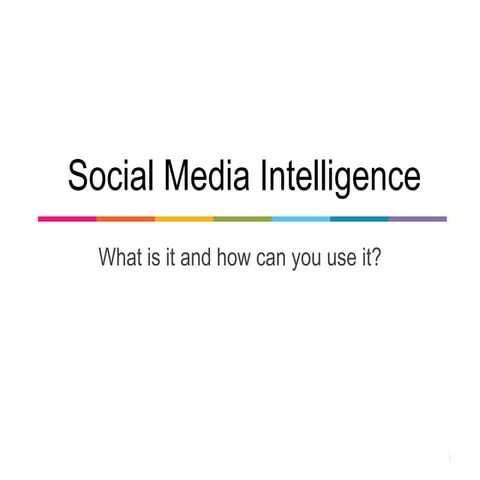 Social Media Intelligence: The Basics