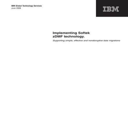 Implementing Softek zDMF technology.