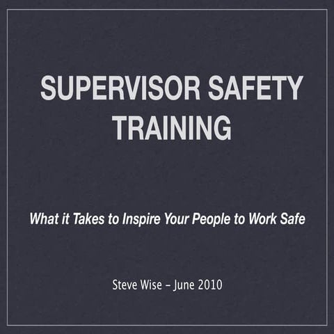 SDW Training -  Supervisor Safety - Keynote Version