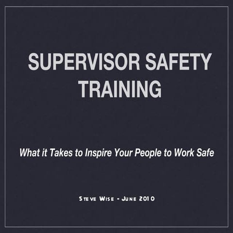 SDW Training - Supervisor Safety