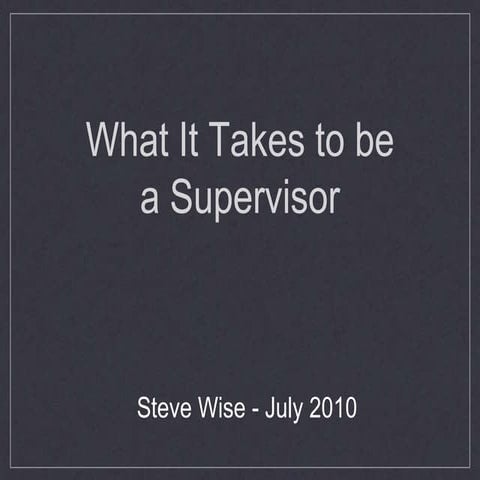 SDW Training - &quot;What It Takes To Be A Supervisor&quot; - PowerPoint Version