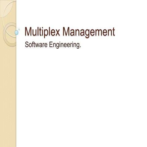 Multiplex Management