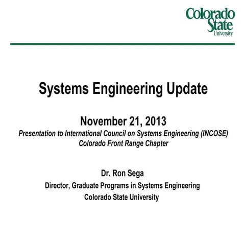 Systems Engineering Update - Dr. Ron Sega