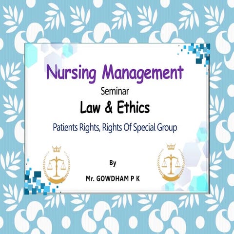 PATIENTS RIGHTS & CONSUMER PROTECTION Nursing Management - Gowdham PK  