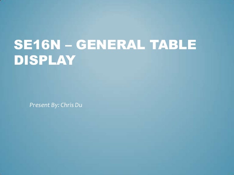 Se16N Table Display _ Sap Se16N Tables – GSET