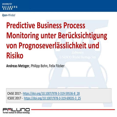 Predictive Business Process Monitoring considering Reliability and Risk