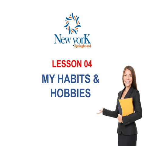 Se3 lesson 4-my habits &amp; hobbies