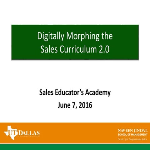Digitally Morphing the Sales Curriculum: Sales Educator Academy 2016